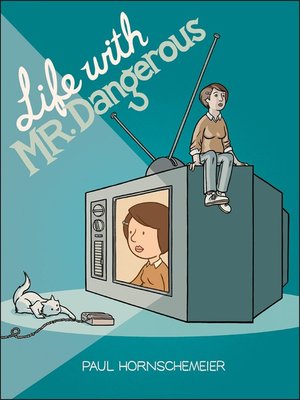 cover image of Life with Mr. Dangerous